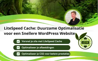 LiteSpeed Cache: Duurzame Optimalisatie voor een Snellere WordPress Website